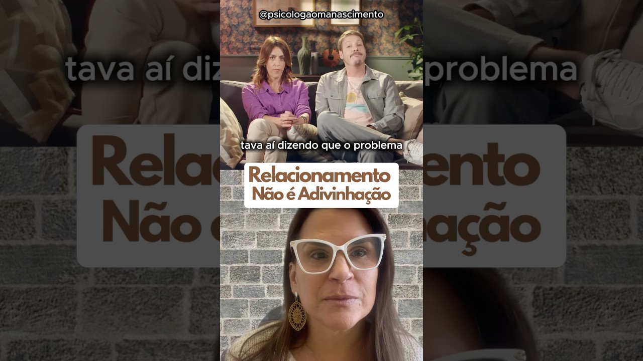 RELACIONAMENTO N&Atilde;O &Eacute; ADIVINHA&Ccedil;&Atilde;O!