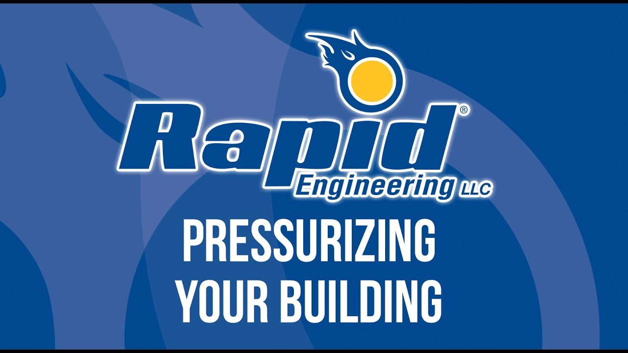 Pressurizing Your Building with Rapid Engineering Air Handlers