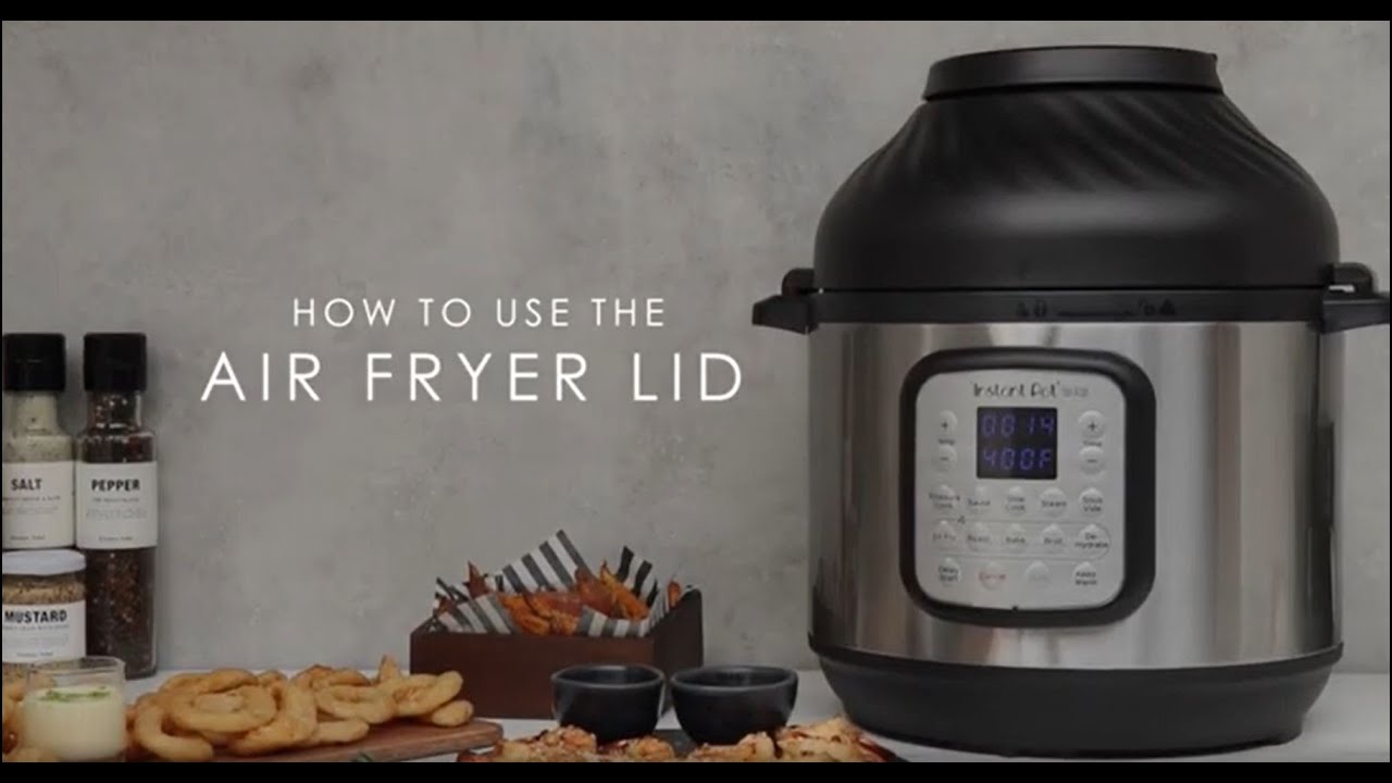 Instant Pot Duo Crisp + Air Fryer: How to Use the Air Fryer Lid