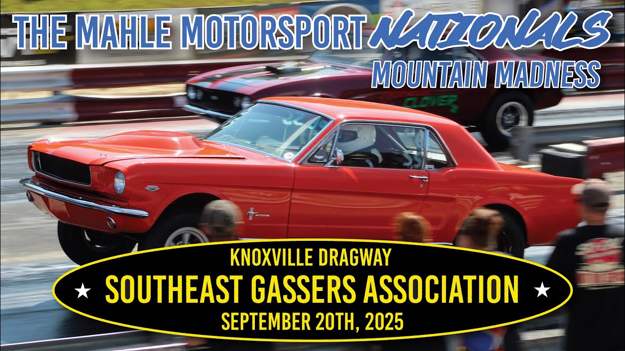 Fan View: Southeast Gassers Association - Mahle Motorsport Nationals - Knoxville Dragway 9-20-25