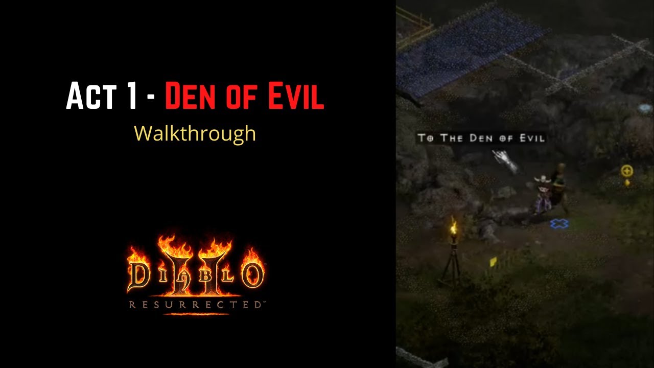 Diablo 2 Resurrected: Den of Evil Walkthrough
