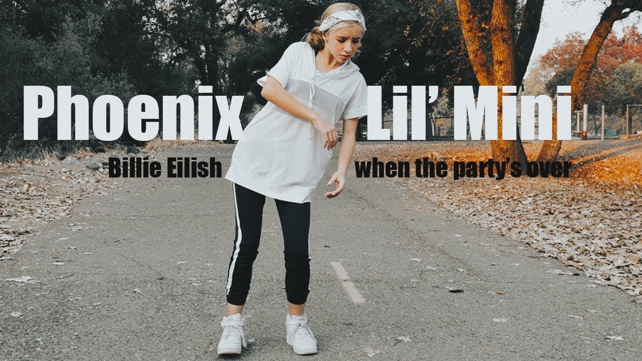 Billie Eilish - when the party's over (Phoenix Lil'Mini Dance Freestyle)