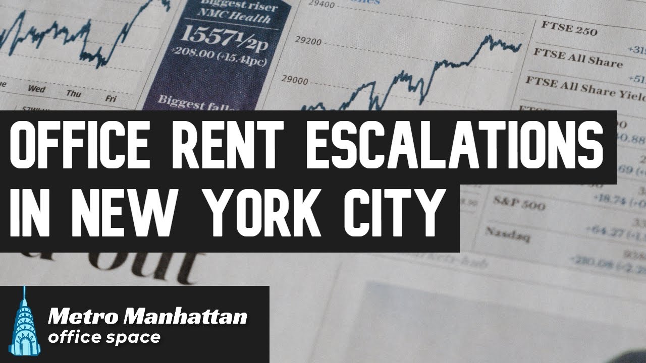Office Rent Escalations in New York City