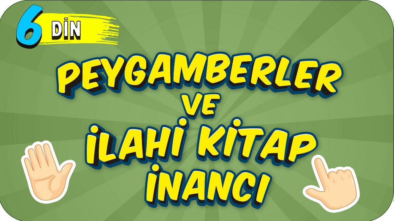 6. Sınıf Din: Peygamberler ve İlahi Kitap İnancı   #2022