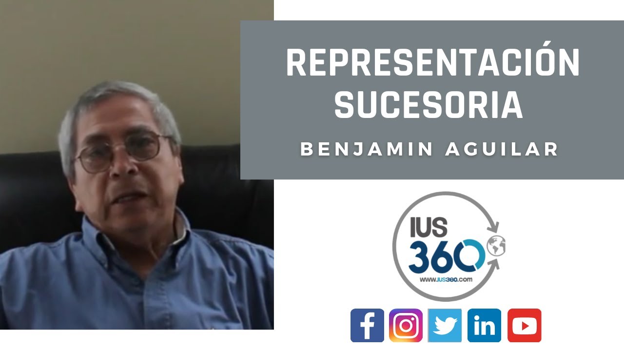 Representación Sucesoria | Benjamín Aguilar
