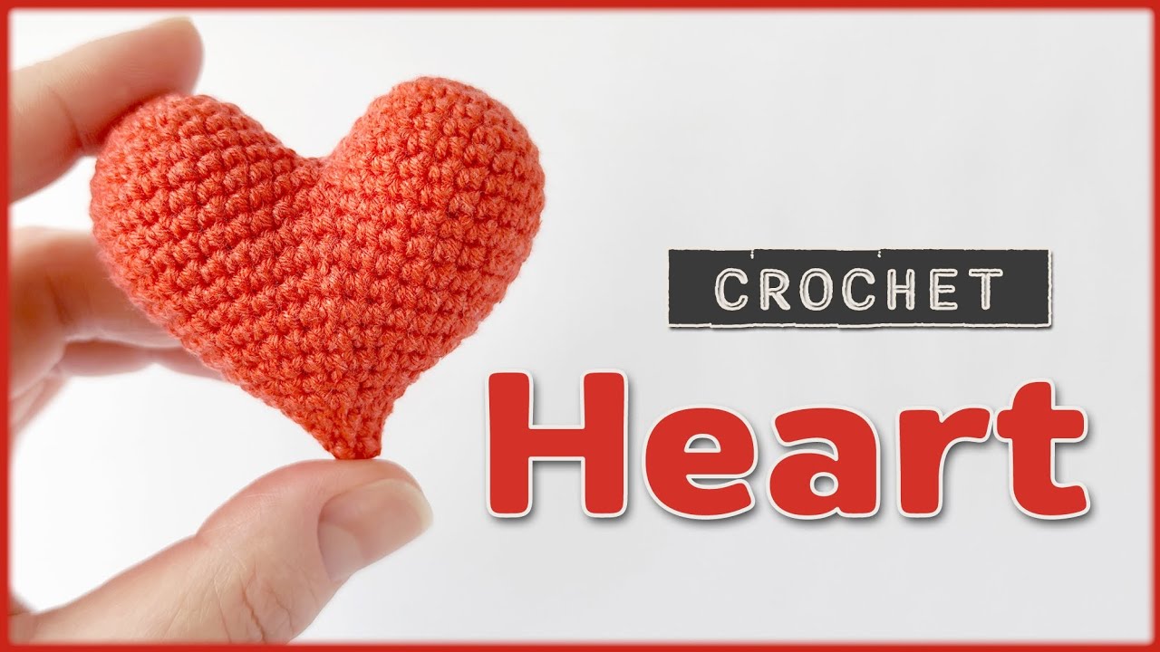 How to Crochet a Heart | Easy Crochet Tutorial