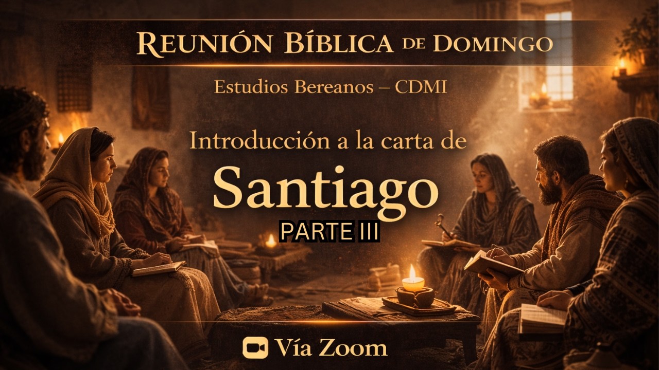 SANTIAGO Parte 3: Sabiduría Real vs. Ideologías Humanas | Estudios Bereanos