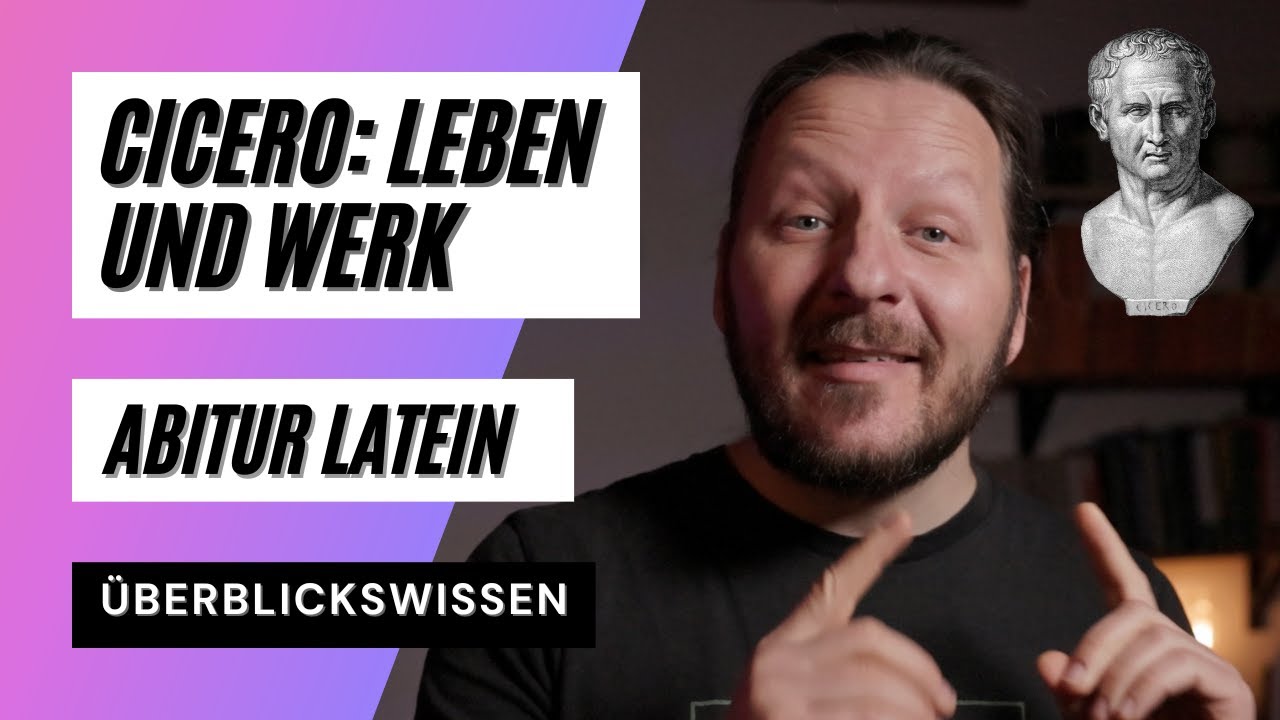Cicero Leben und Werk. Latein Zentralabitur