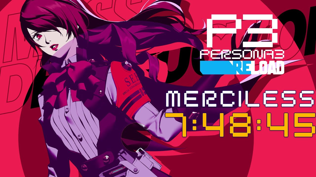 Persona 3 Reload Speedrun - True Ending MERCILESS 7:48:45 (RTA) (No Turbo)