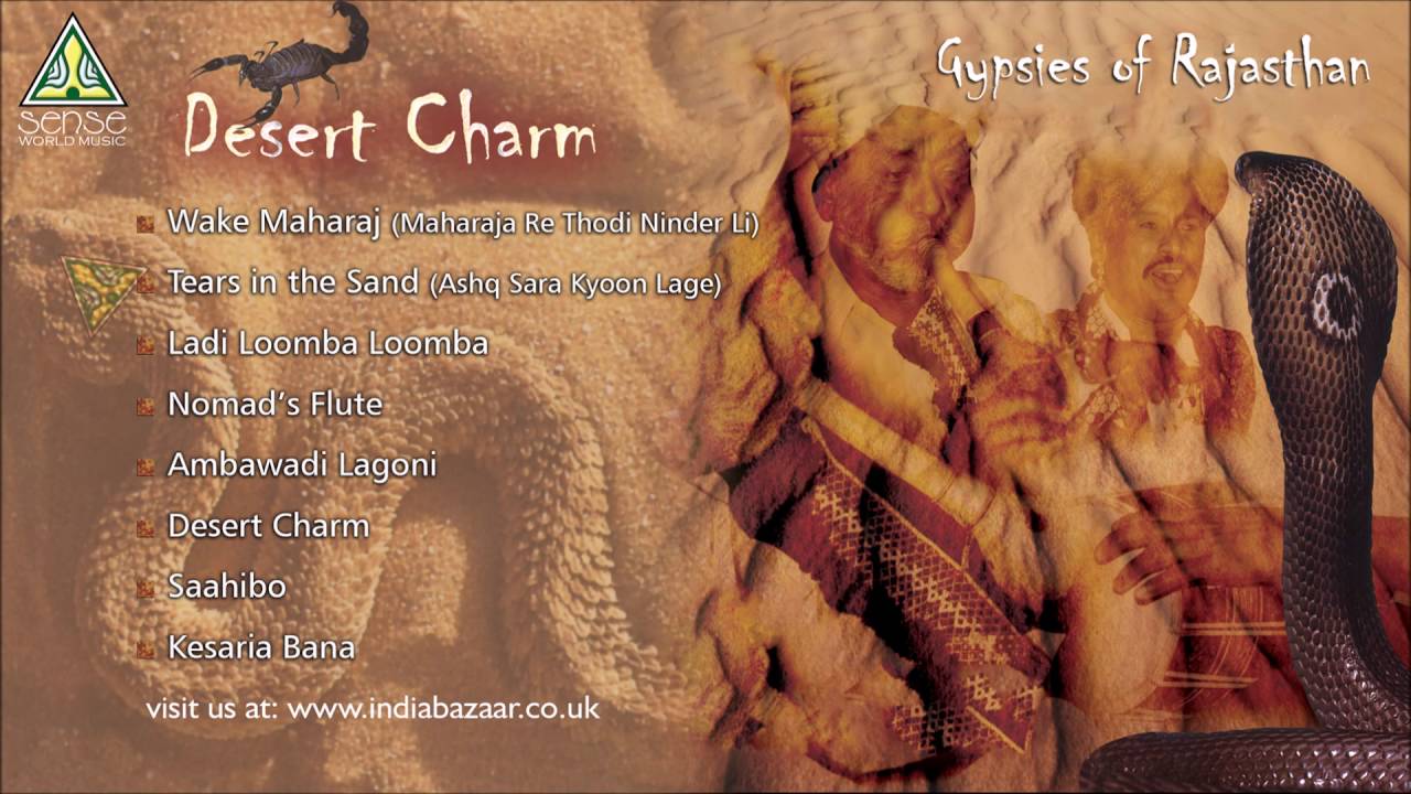 Desert Charm : Gypsies of Rajasthan Music of Rajasthan By Langas and Manganiars