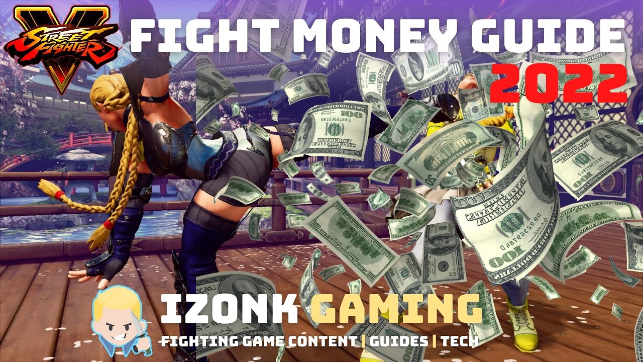 SFV Fight Money Guide 2022 - Fast and Easy Tutorial