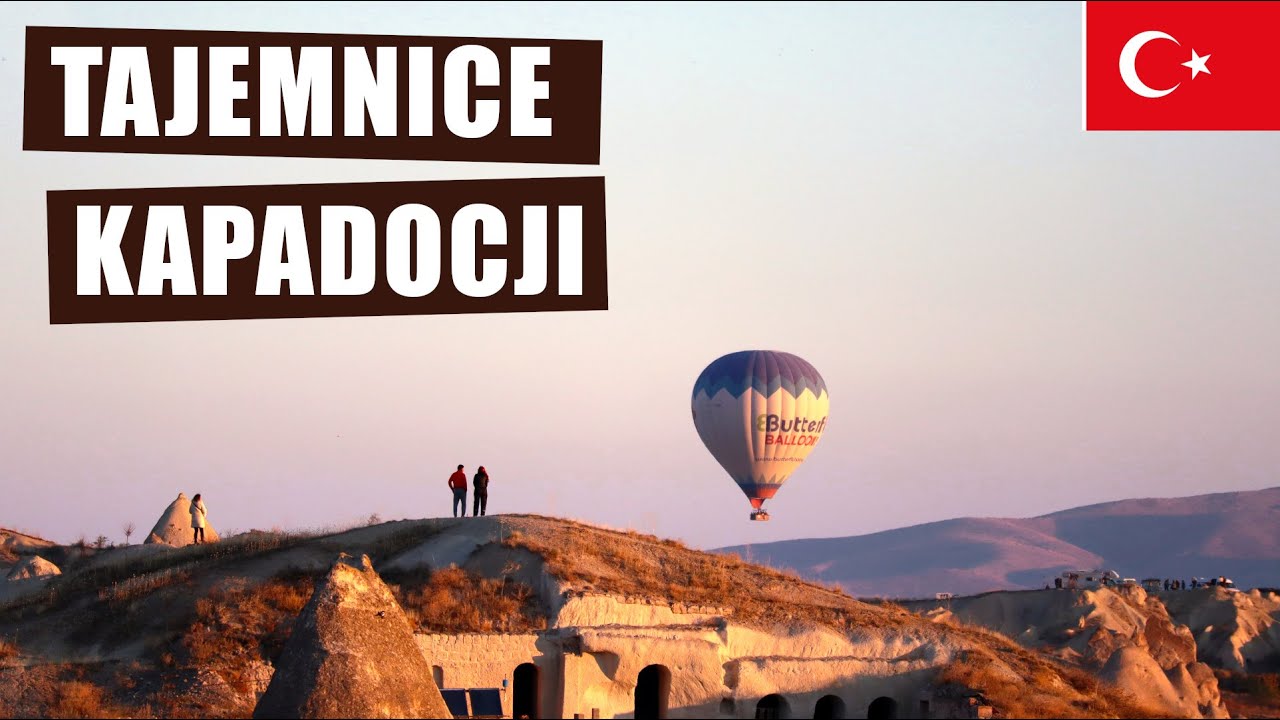Kapadocja. Podróż do wnętrza ziemi. Turcja 2/4