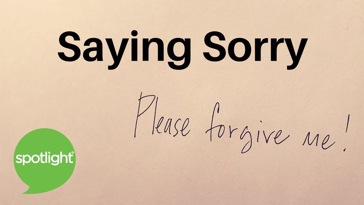 Saying Sorry | practice English with Spotlight