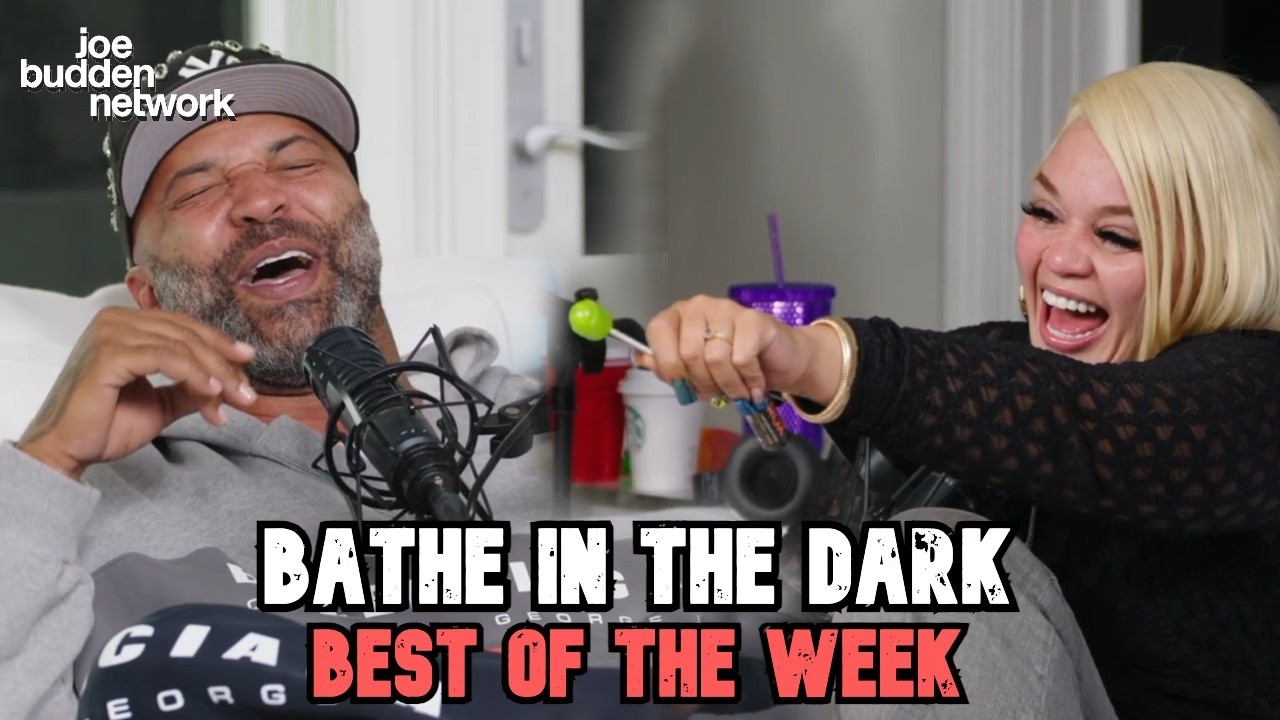 Bathe in the Dark | BEST OF THE WEEK #29 | Joe Budden Podcast