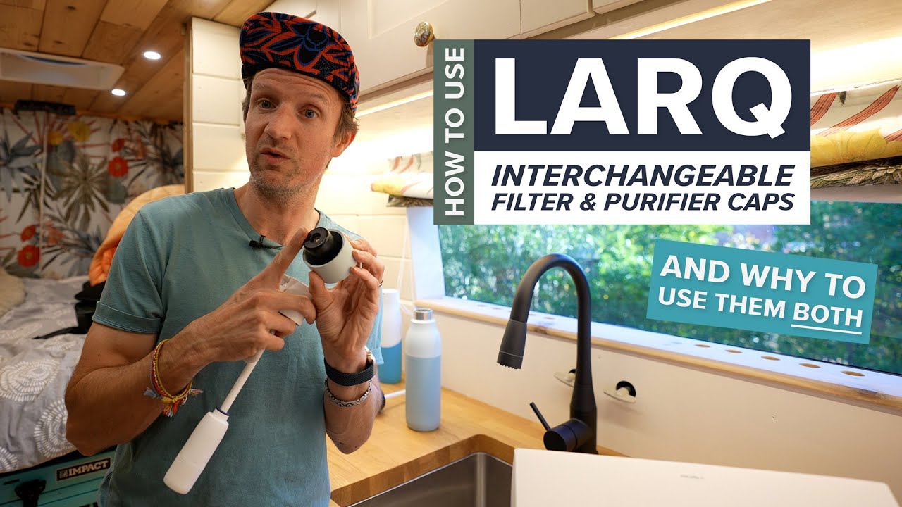 Сменные колпачки LARQ — как использовать их для двухэтапного процесса очистки и фильтрации.
