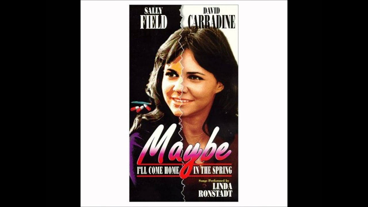 Linda Ronstadt - MAYBE I'LL COME HOME IN THE SPRING.wmv