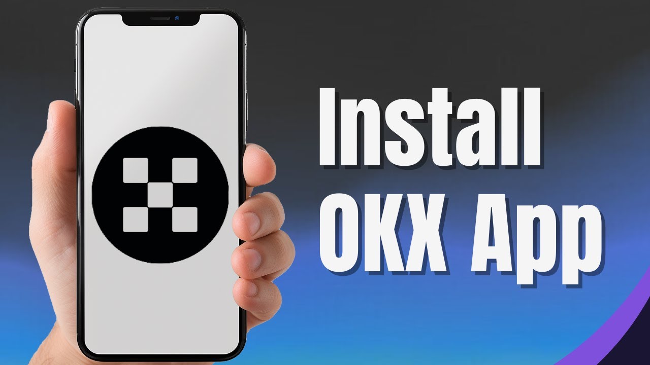 How to Download & Install OKX App Wallet (2025 Quick Guide for Android & iPhone)