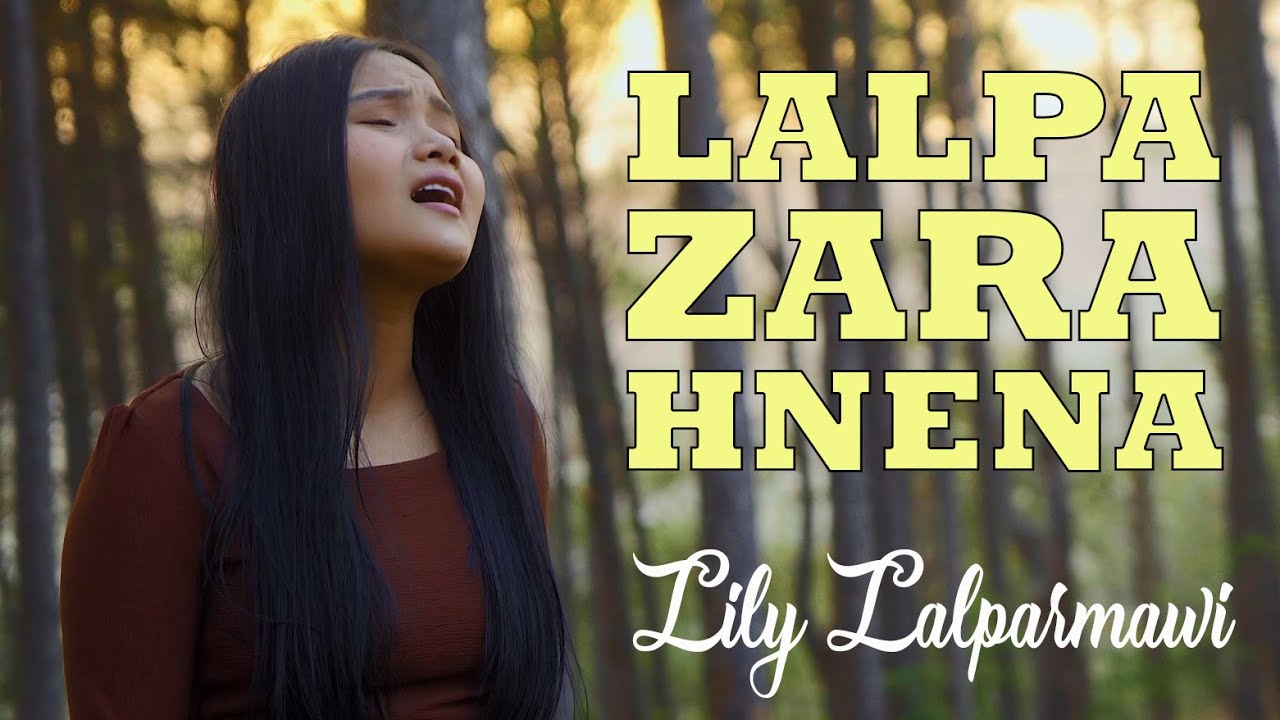 Lily Lalparmawi - Krista Zara Hnena (Official M/V) | Rev. Thangngur Awardee 2023