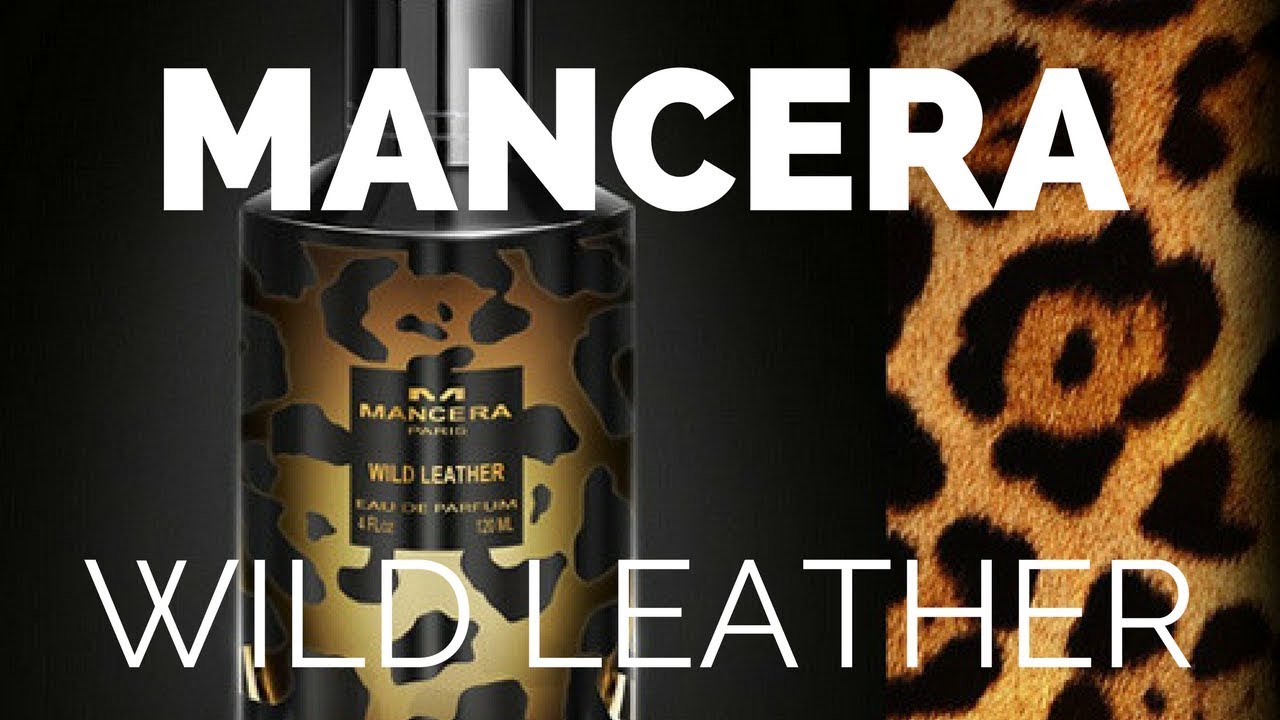 Fraguary- Mancera- Wild Leather- Fragrance Review