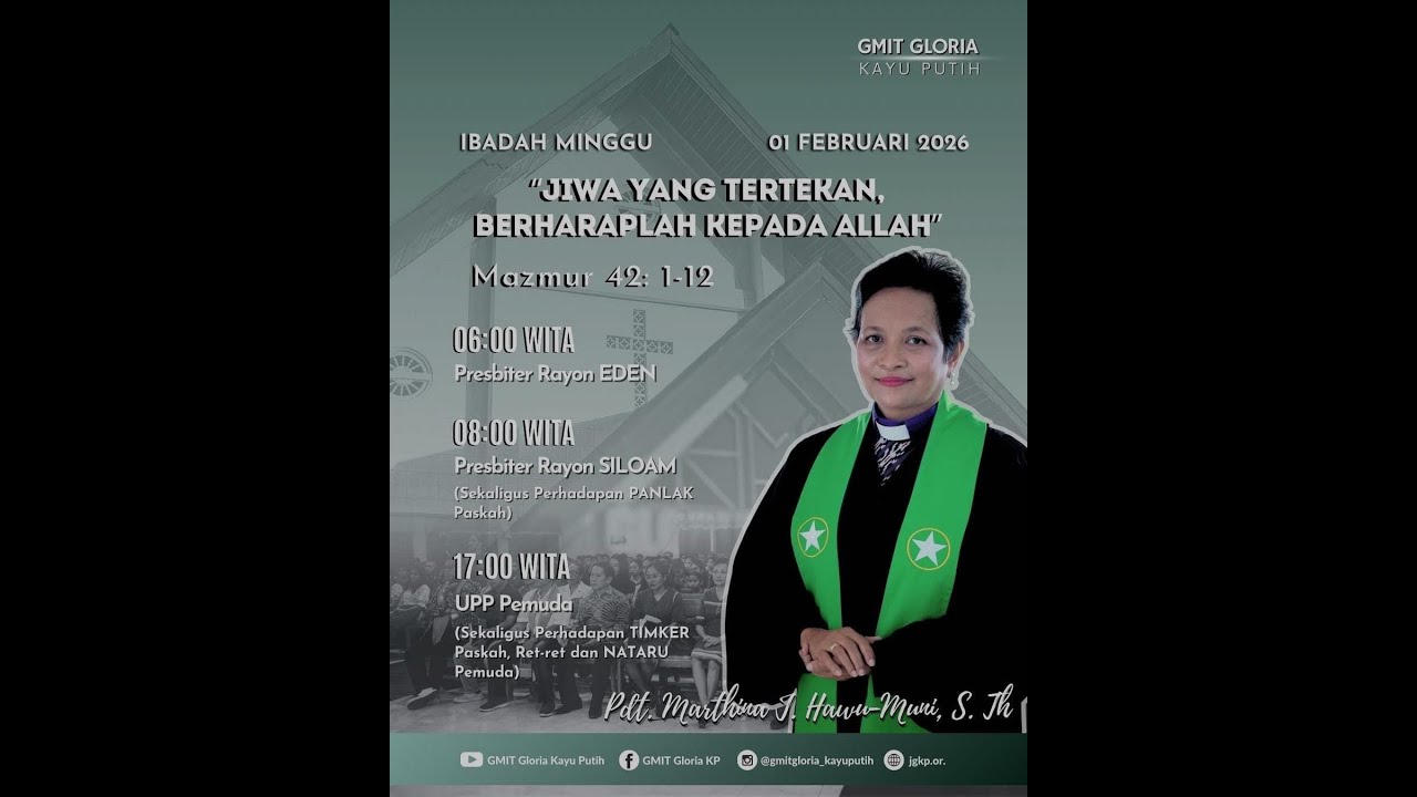 IBADAH UTAMA KE 2 GMIT GLORIA KAYU PUTIH, 01 Februari 2026