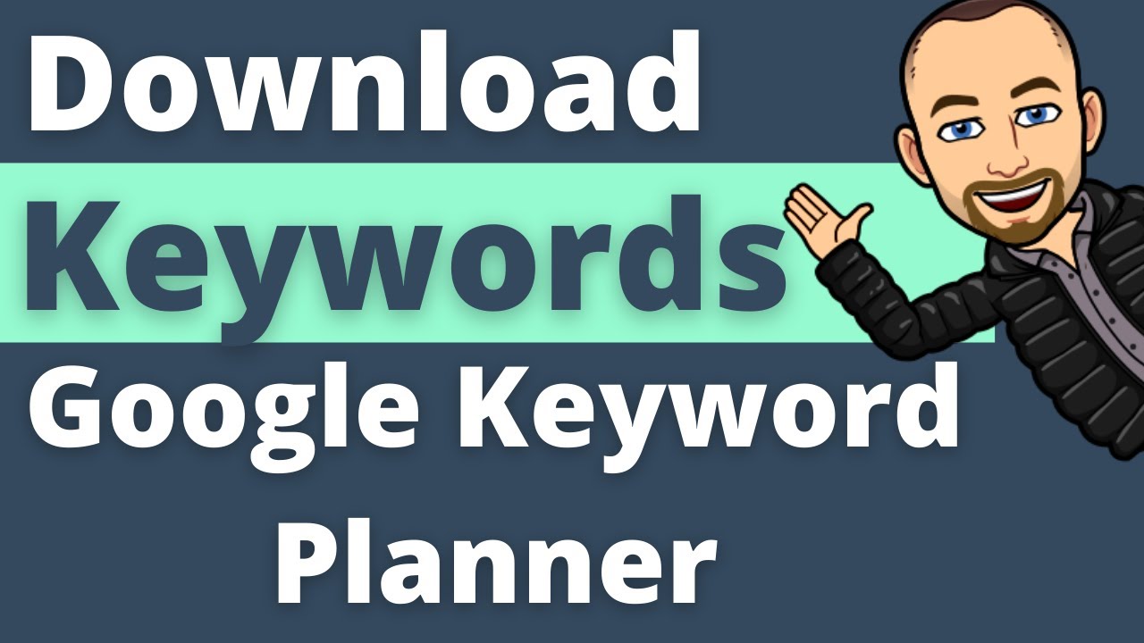 How To Download Keywords From Google Keyword Planner