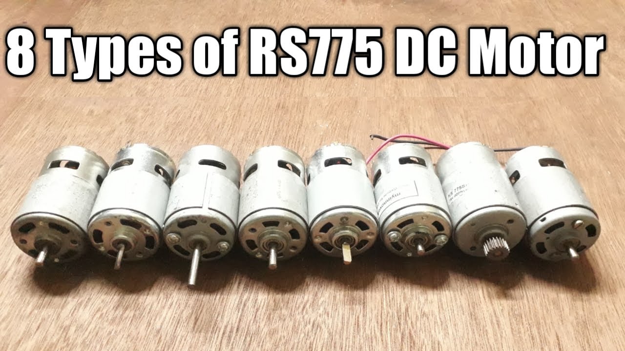 8 types of RS 775 DC 12-24V Motor, RPM, Current All Details