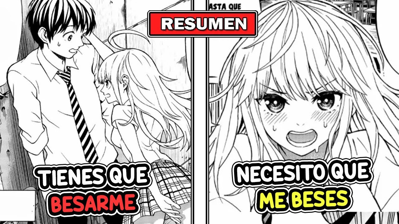 ❤️Una CHICA HERMOSA TIENE que BESARME SIEMPRE PORQUE SI NO LO HACE MU3R3😘| Manga Resumen