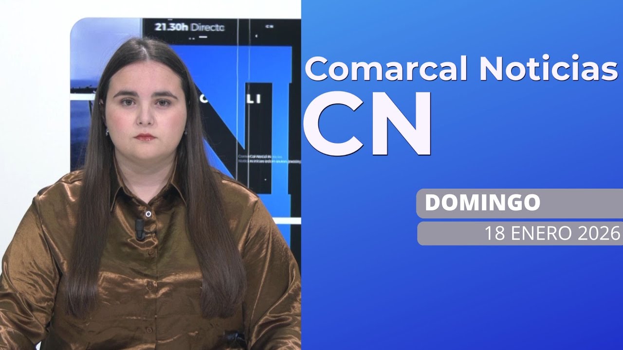 COMARCAL NOTICIAS DOMINGO 18 DE ENERO DE 2026