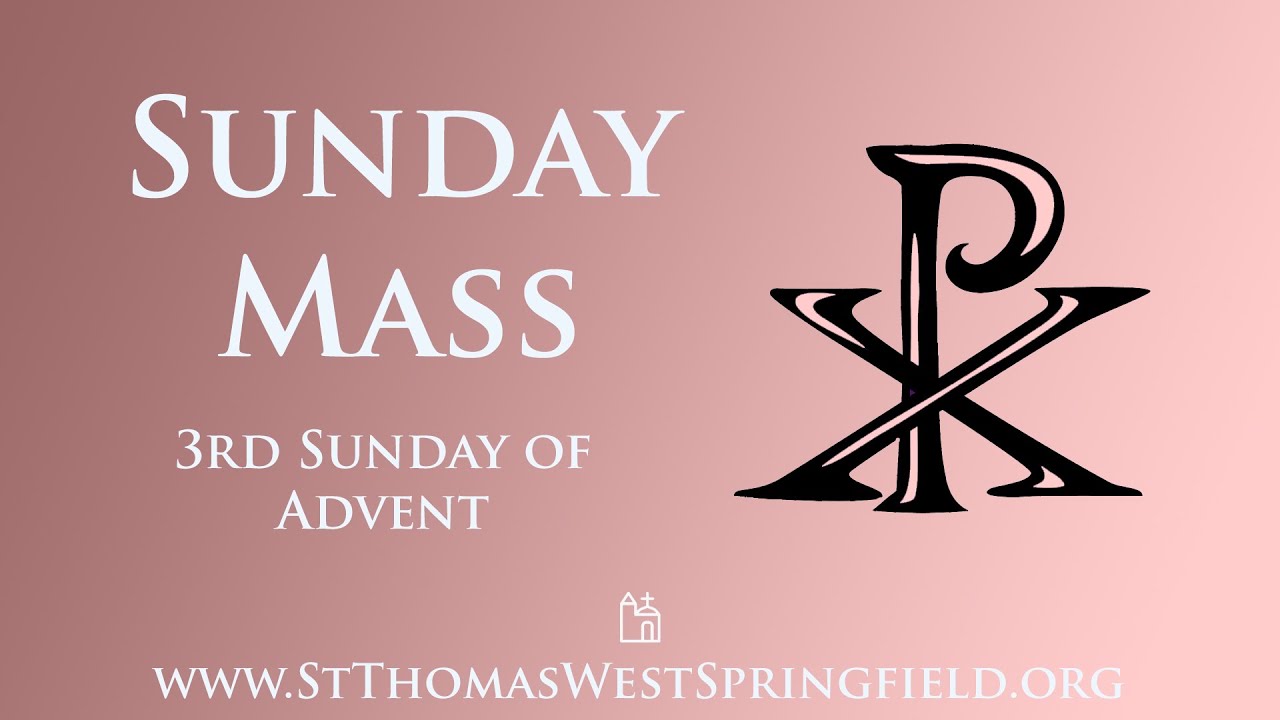 Sunday Mass December 14, 2025