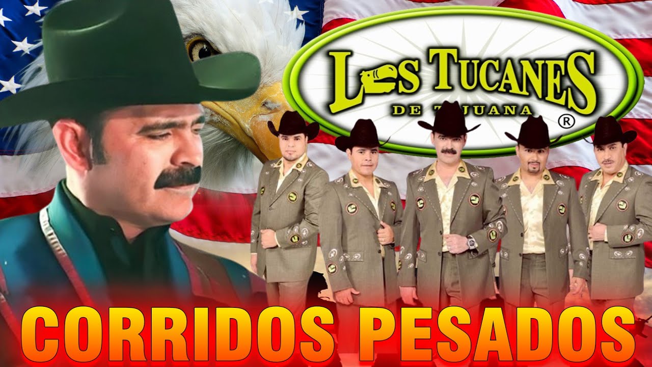 Los Tucanes de Tijuana 🔶🔶Lo Mejor de los Corridos Bravos 💥 26 Éxitos Corridos Pesados Mix🎀🎀