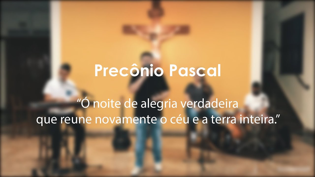 Exulte - Vigília Pascal - Ó noite de alegria verdadeira que reúne novamente o céu e a terra inteira
