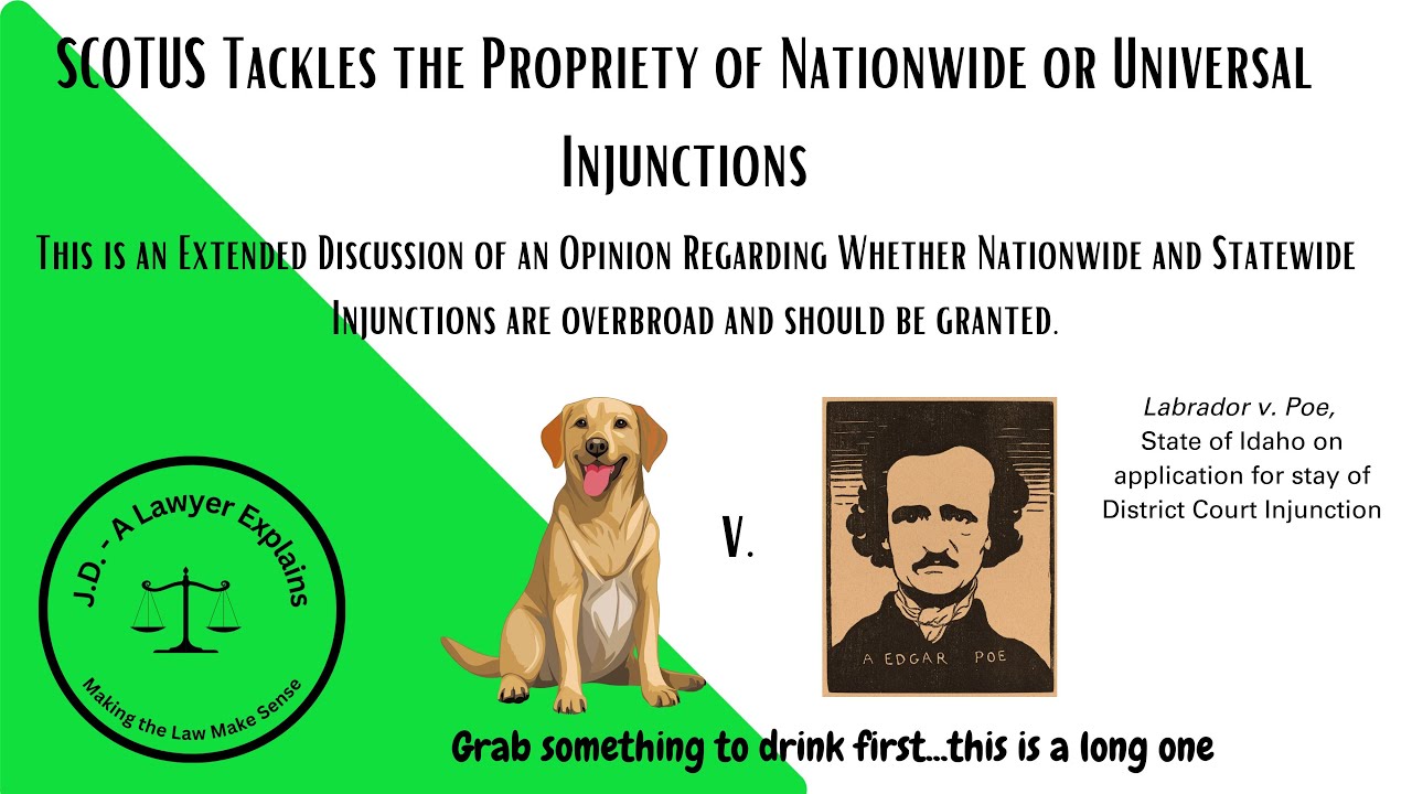 SCOTUS Takes on Nationwide/Statewide Injunctions Granting Universal Relief (District Courts warned)