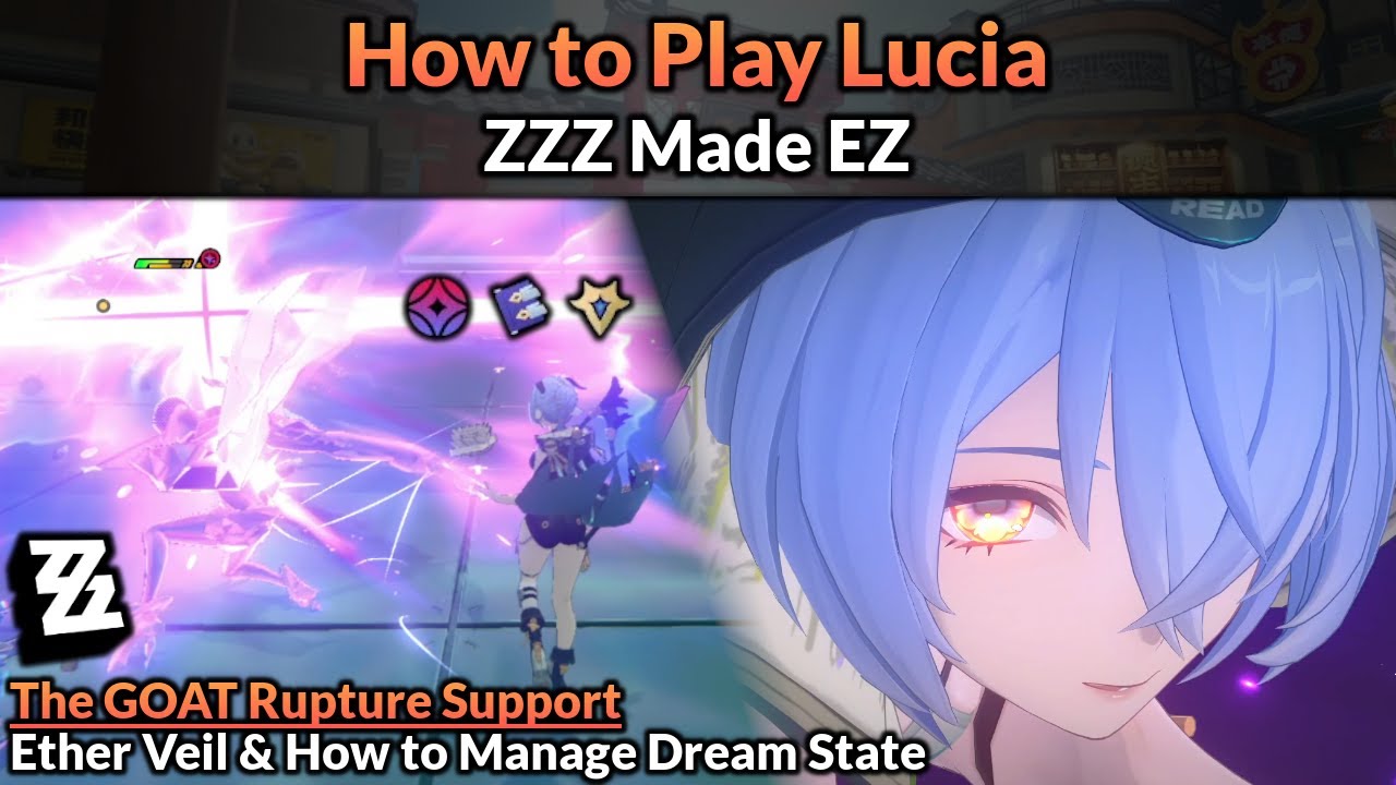 How to Play Lucia (Main Mechanics, Builds, & Teams Full Guide) | ZZZ Made EZ