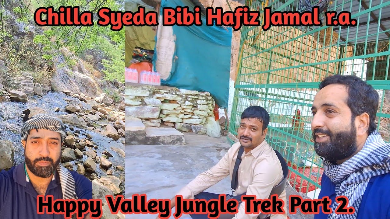 Chilla Syeda Bibi Hafiz Jamal Jaane Ka Khatarnak Raasta | Happy Valley Ke Waterfall Ajmer Jaha Gasht