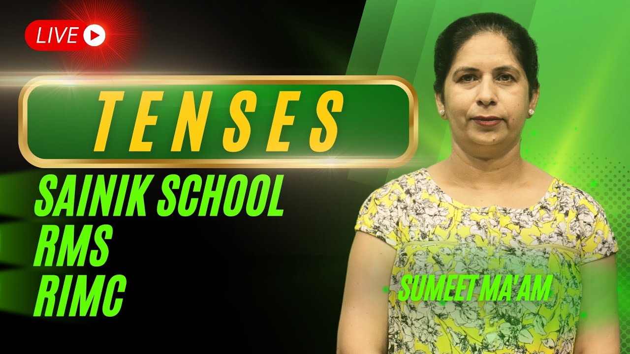 TENSES - English Grammar for | RIMC | Sainik School | Military School | English