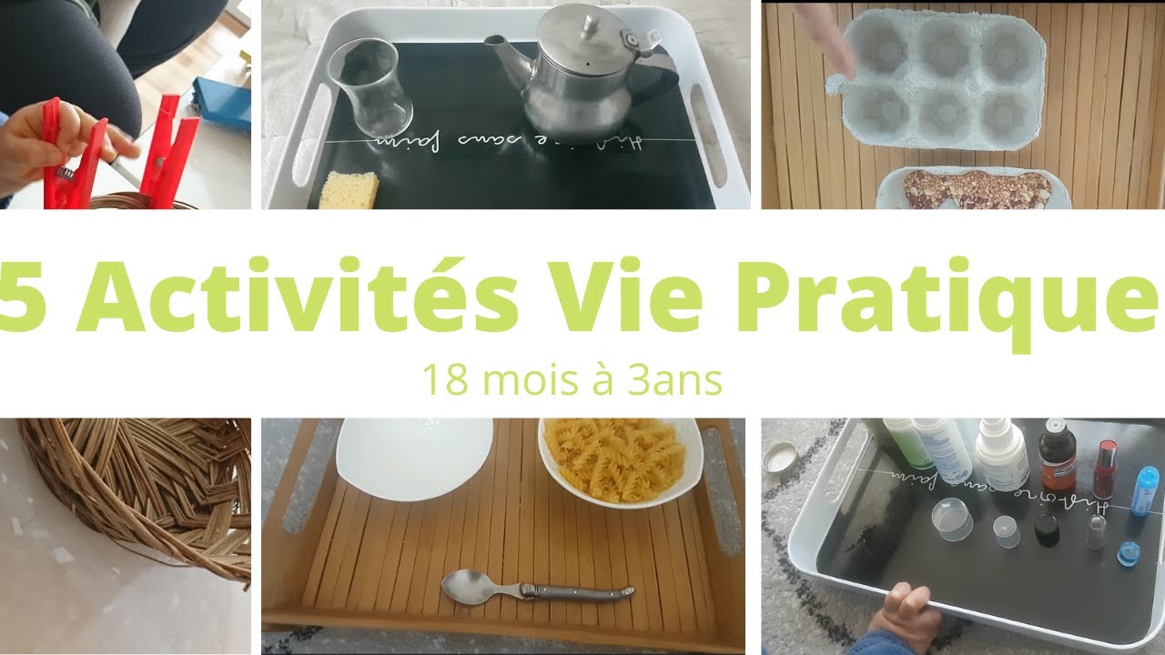 5 activit&eacute;s Montessori de Vie pratique (18 mois &agrave; 3 ans)