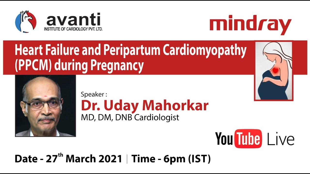 Webinar on Heart Failure and Peripartum Cardiomyopathy (PPCM) during Pregnancy | Avanti Institute