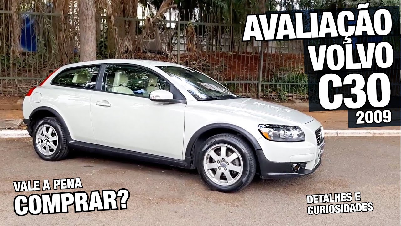 Avaliação Volvo C30 2.0 manual - 2009 - Um carro premium, com segurança e racionalidade