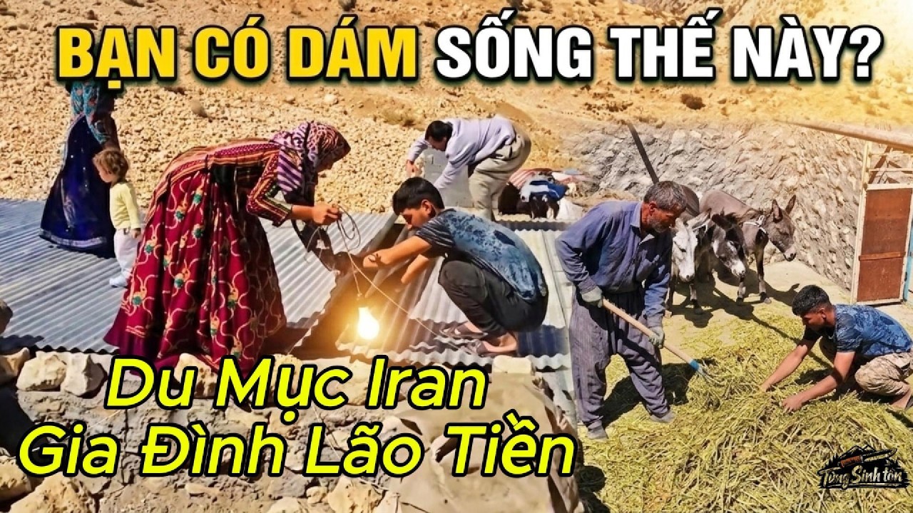 Du Mục Iran: Một Ng&agrave;y Lao Động Vất Vả Của Gia Đ&igrave;nh Du Mục Giữa N&uacute;i Rừng