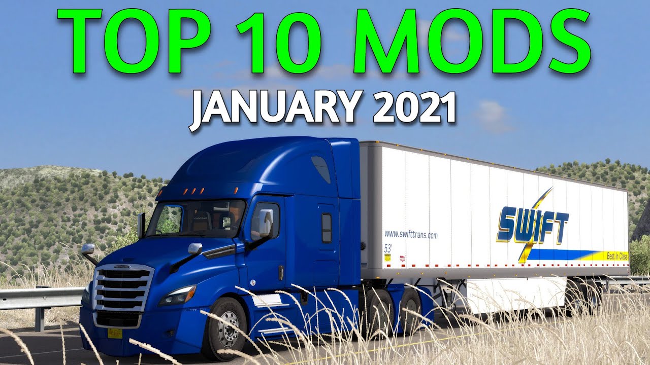 TOP 10 ATS MODS - January 2021 | American Truck Simulator Mods