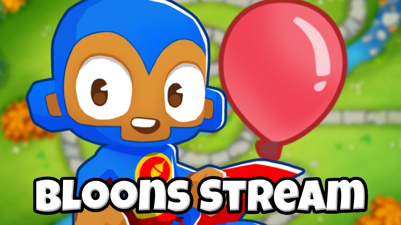 bloons & chill :D (Bloons TD 6)