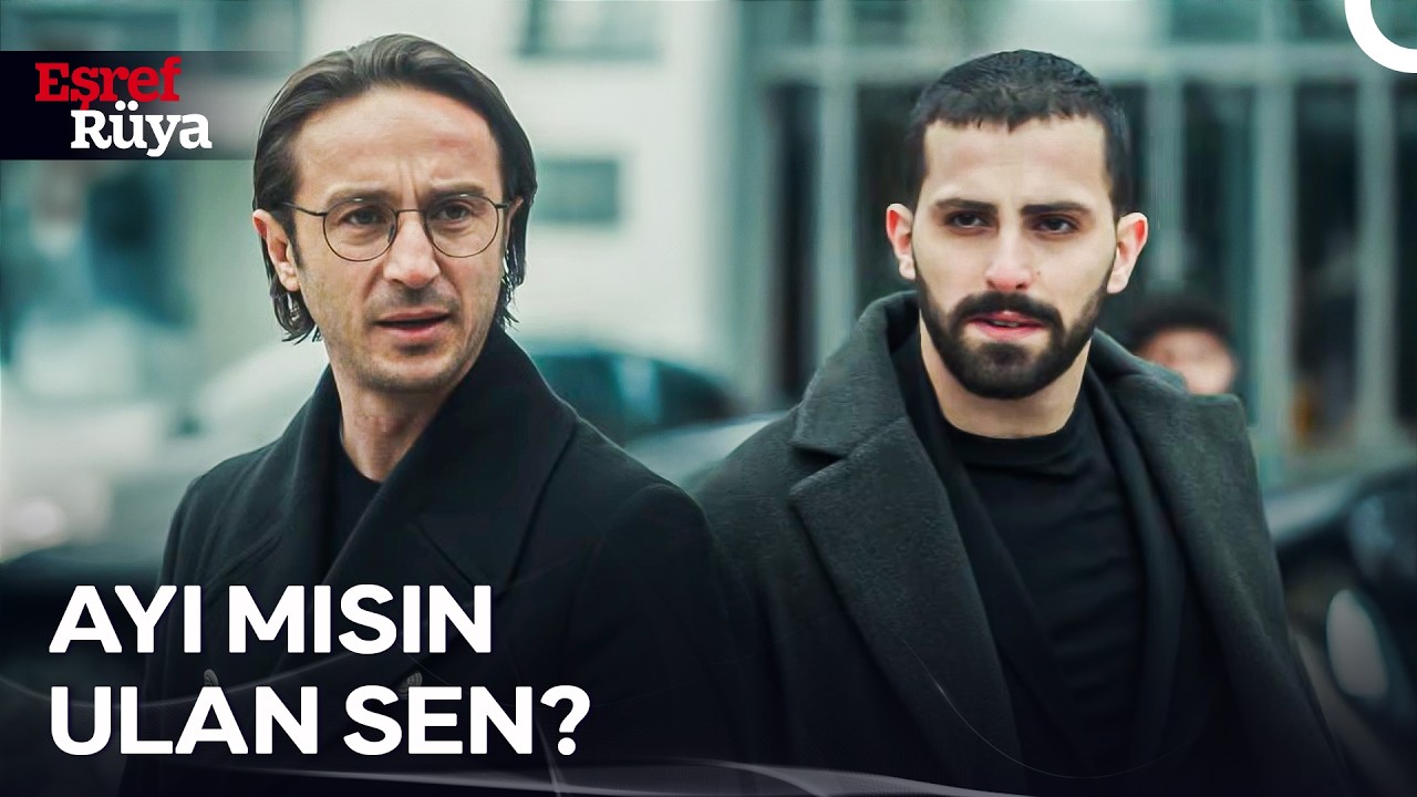 Hanımefendiden Özür Dilemezsen Ayılara Yem Ederim Seni | Eşref Rüya 37. Bölüm