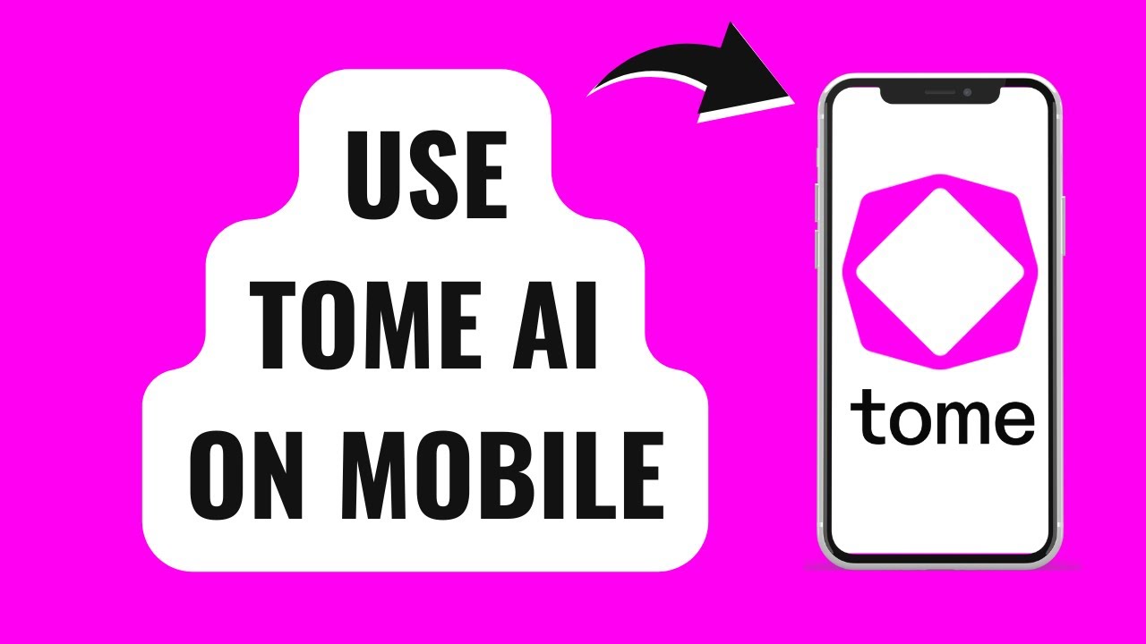 How to Use Tome AI on Mobile