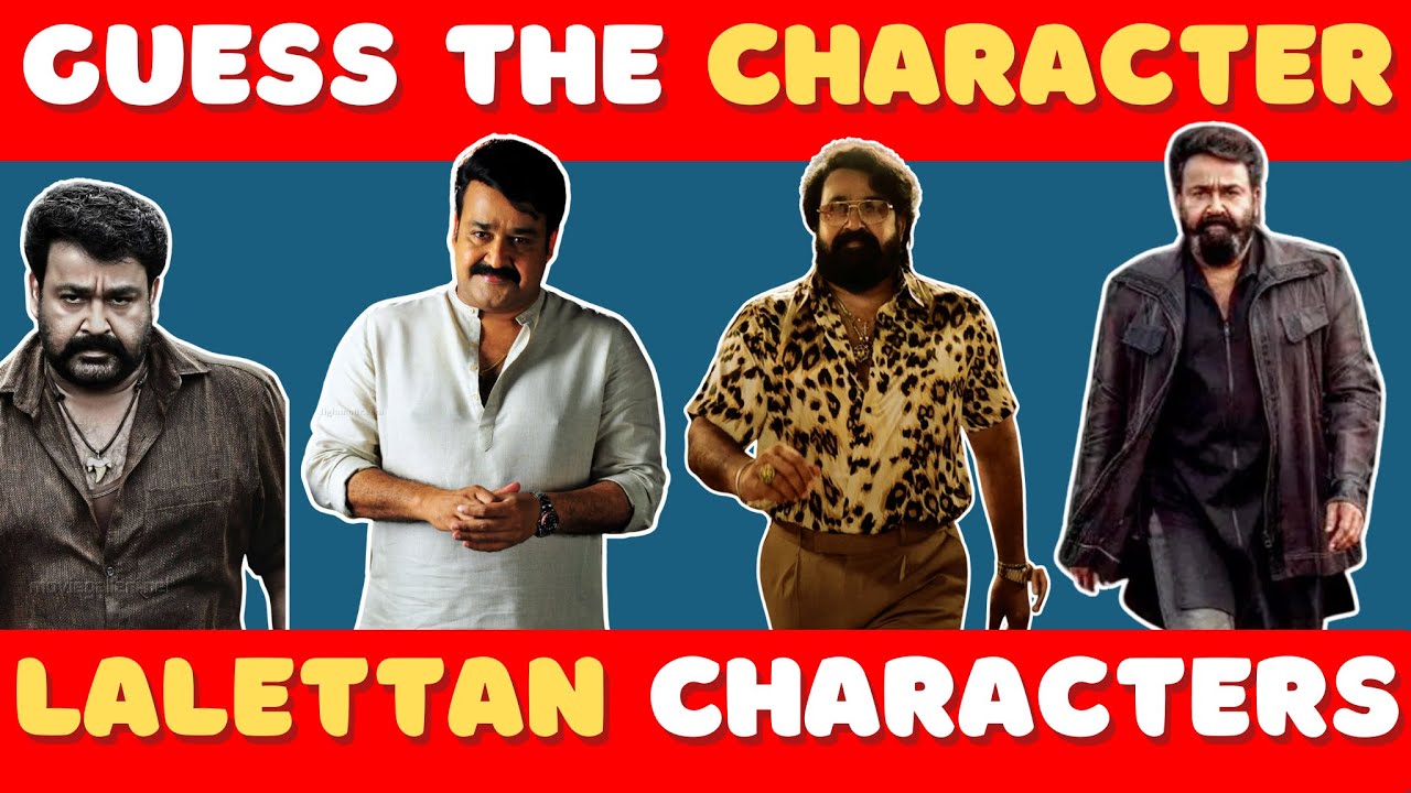 Guess the iconic Mohanlal characters | Image Challenge | Malayalam Movie | Lalettan best characters