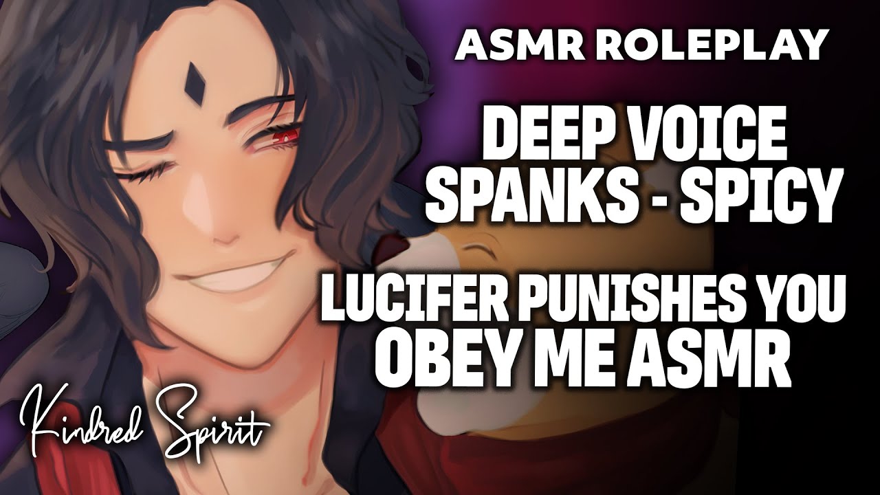 Lucifer punishes you | Obey Me | Deep Voice | Spicy | Spanks | Dominant | Possessive | ASMR Roleplay