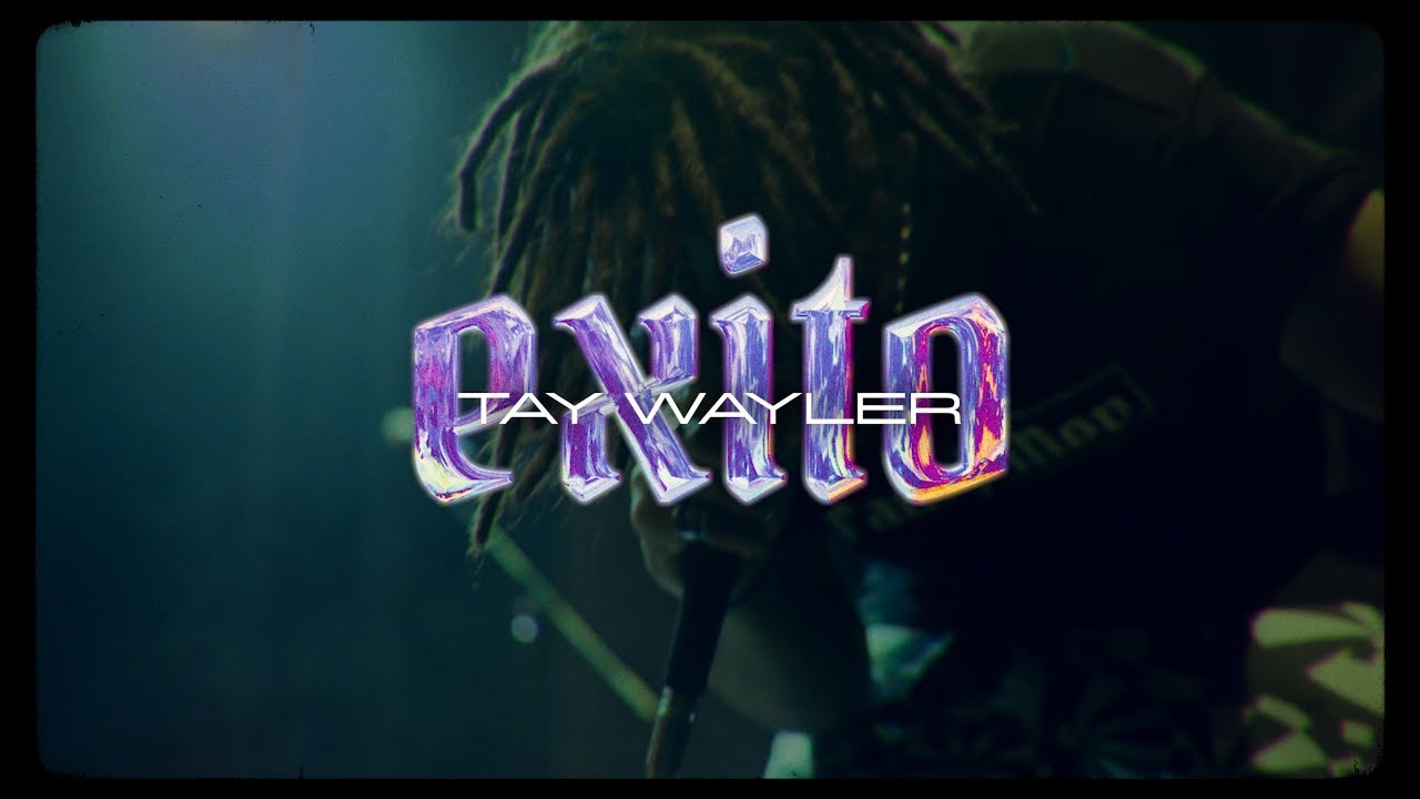 TAY WAYLER -💎 EXITO 💎-  📀FANCYMOV