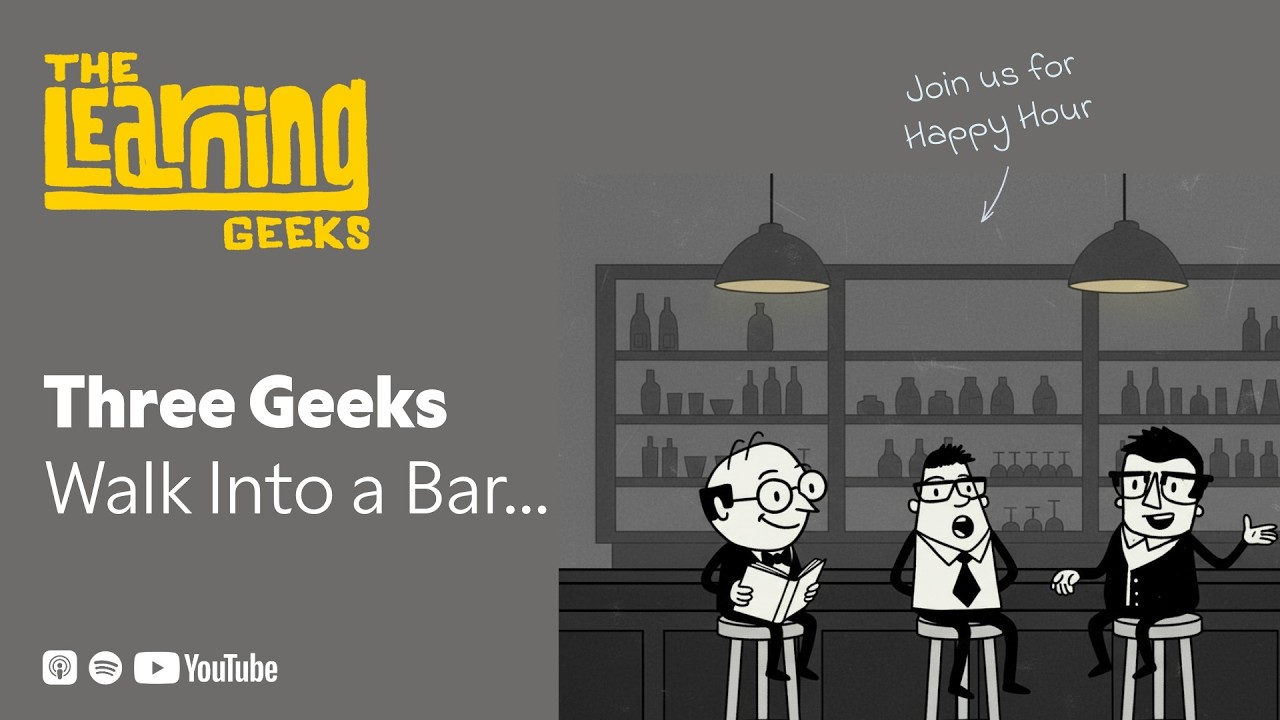 S8 E7: Three Geeks walk into a bar…