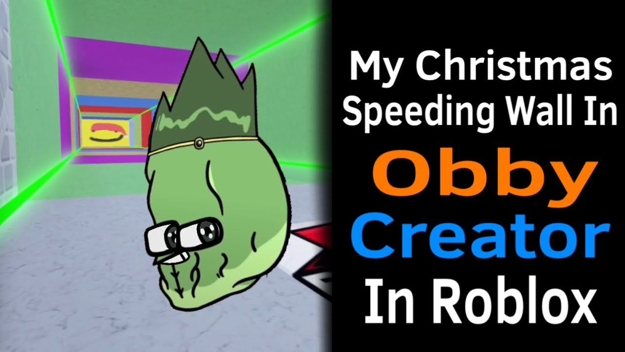 My Christmas Speeding Wall In Obby Creator In Roblox!