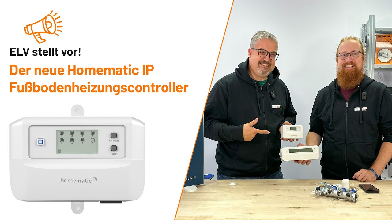 Der neue Homematic IP Fußbodenheizungscontroller mit 8 Kanälen - ELV stellt vor!