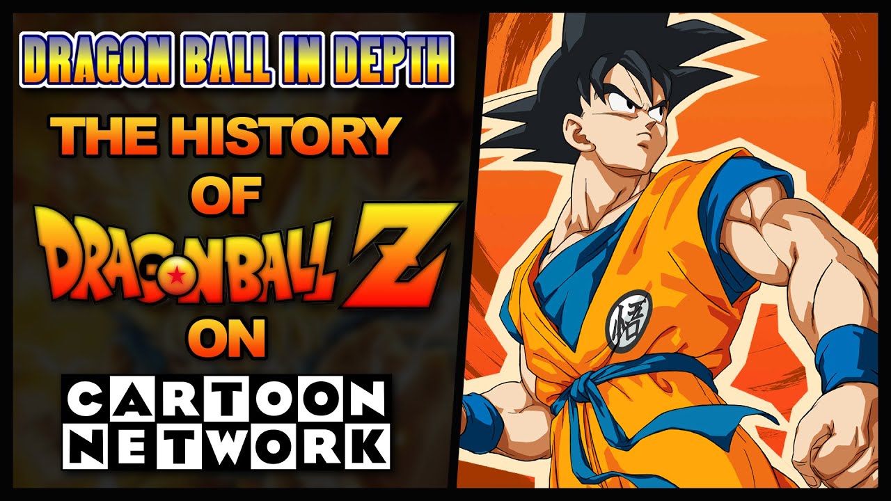 The Story of Dragon Ball Z on Toonami